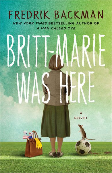 Titelbild zum Buch: Britt-Marie Was Here